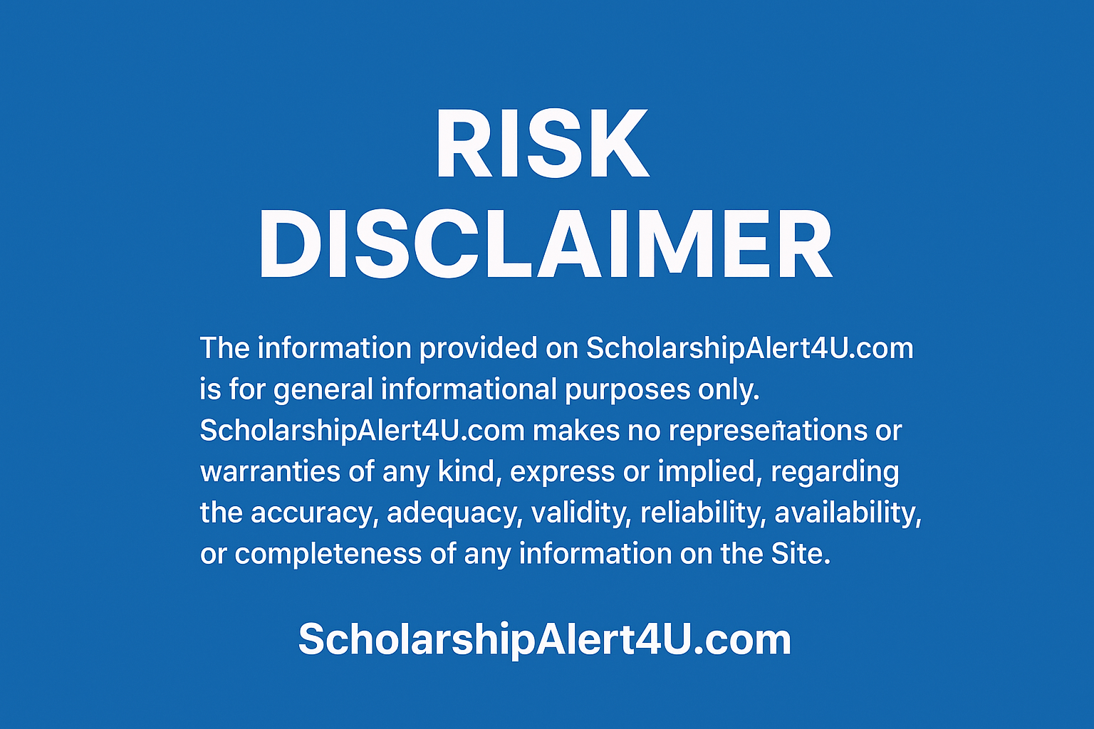 Risk Disclaimer page banner for ScholarshipAlert4U.com showing legal and informational notice in blue background.