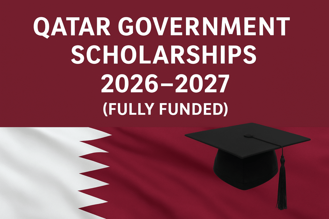 Qatar Government Scholarships 2026–2027 Fully Funded – Qatar flag with graduation cap