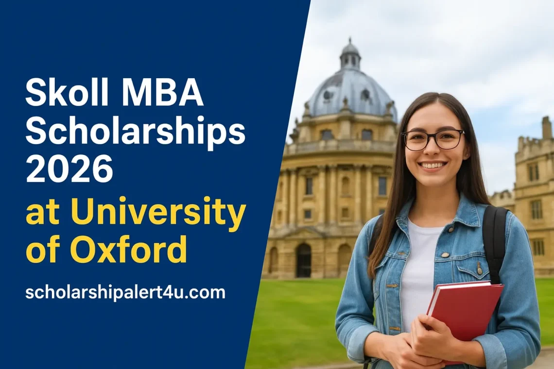 Skoll MBA Scholarships 2026 at University of Oxford – Fully Funded MBA in the UK, featuring Oxford University campus and international students studying together